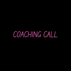 1-1 coaching call (DM for availability)