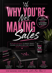 Why You’re Not Making Sales: 30-Day Fix Guide